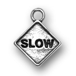 Slow Sign Charm