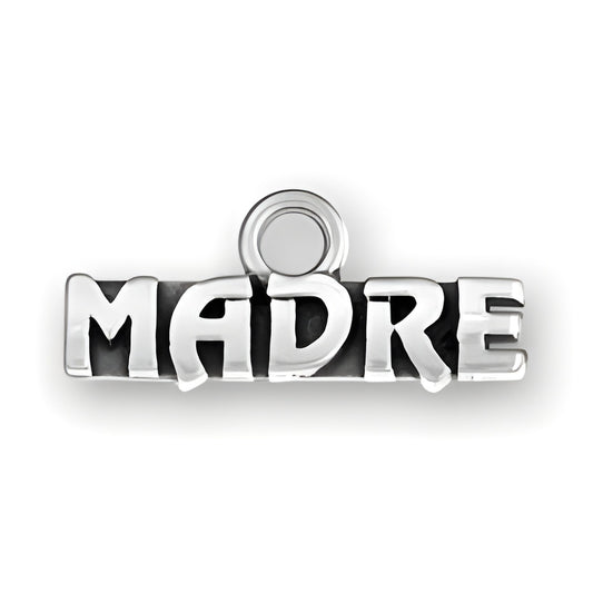 Madre Charm in sterling silver, featuring bold, stylized lettering spelling 'MADRE' with a loop for attachment.